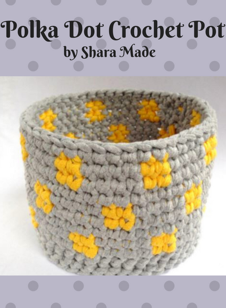 1512 Polka Dot Crochet Pot (e-pattern) – Crumbz Craft